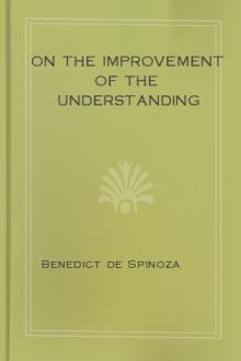 On the Improvement of the Understanding by Benedict de Spinoza