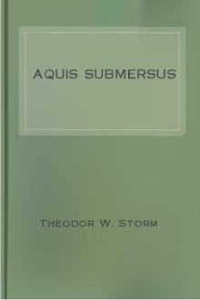 Aquis Submersus by Theodor W. Storm
