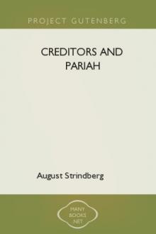 Creditors and Pariah by August Strindberg