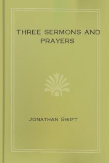 Three Sermons and Prayers by Jonathan Swift
