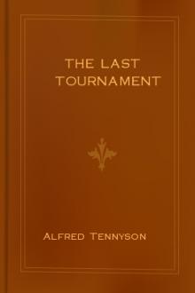 The Last Tournament by Alfred Lord Tennyson