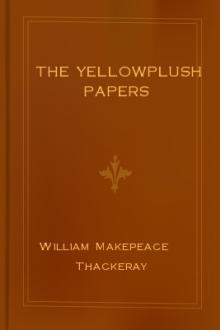 The Yellowplush Papers by William Makepeace Thackeray