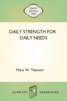 Daily Strength for Daily Needs  by Mary W. Tileston