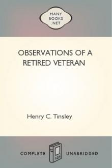 Observations of a Retired Veteran by Henry C. Tinsley