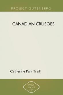 Canadian Crusoes by Catherine Parr Traill