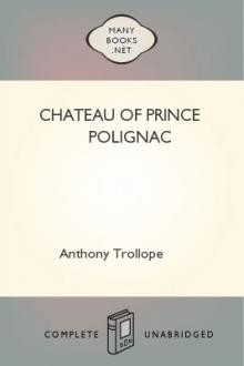 Chateau of Prince Polignac by Anthony Trollope