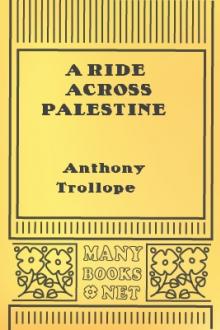 A Ride Across Palestine by Anthony Trollope