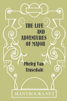 The Life and Adventures of Major Roger Sherman Potter by Pheleg Van Trusedale