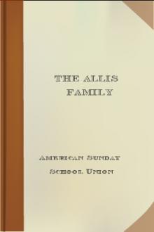 The Allis Family by American Sunday School Union
