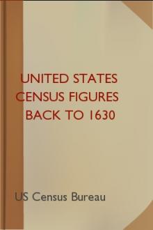 United States Census Figures Back To 1630 by United States. Bureau of the Census