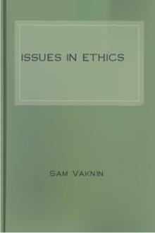 Issues in Ethics by Samuel Vaknin