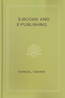 E-books and e-publishing by Samuel Vaknin