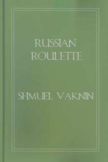 Russian Roulette by Samuel Vaknin