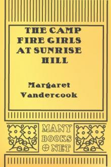 The Camp Fire Girls at Sunrise Hill by Margaret Vandercook