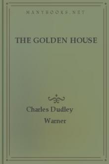 The Golden House by Charles Dudley Warner
