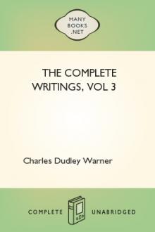 The Complete Writings, vol 3 by Charles Dudley Warner