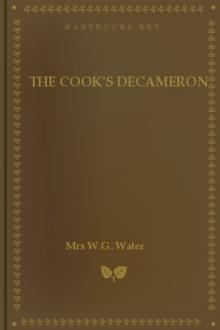 The Cook's Decameron by Mrs W. G. Water