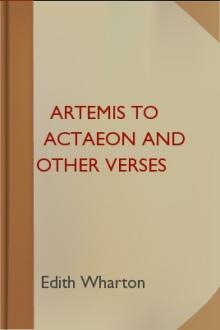 Artemis to Actaeon and Other Verses by Edith Wharton