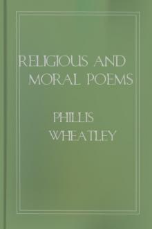 Religious and Moral Poems by Phillis Wheatley