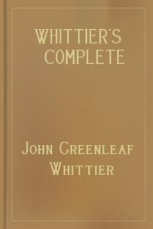 Whittier's Complete Poems, vol 5 by John Greenleaf Whittier