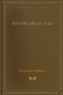 Why We are at War by Woodrow Wilson