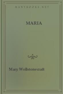 Maria by Mary Wollstonecraft