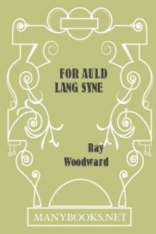 For Auld Lang Syne by Ray Woodward