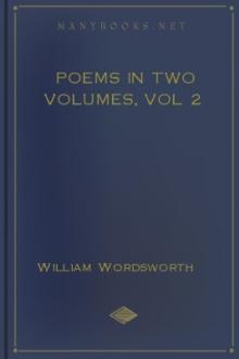 Poems In Two Volumes, vol 2 by William Wordsworth