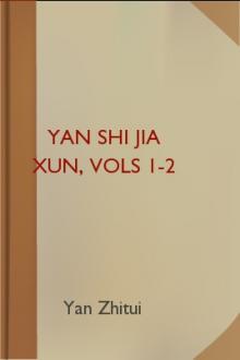 Yan Shi Jia Xun, vols 1-2 [Chinese] by Yan Zhitui