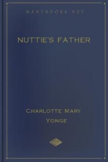 Nuttie's Father  by Charlotte Mary Yonge