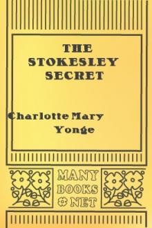 The Stokesley Secret by Charlotte Mary Yonge