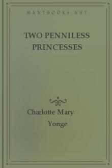 Two Penniless Princesses by Charlotte Mary Yonge