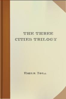 The Three Cities Trilogy by Émile Zola