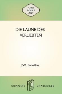 Die Laune des Verliebten by Johann Wolfgang von Goethe