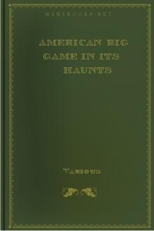 American Big Game in Its Haunts by Unknown