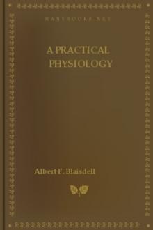 A Practical Physiology by Albert F. Blaisdell
