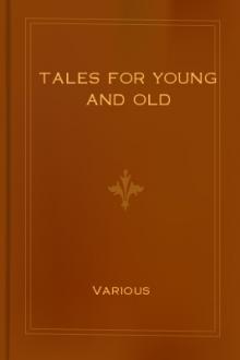 Tales for Young and Old by Various