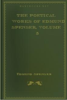 The Poetical Works of Edmund Spenser, Volume 5 by Edmund Spenser