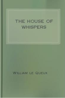 The House of Whispers by William le Queux