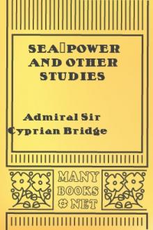 Sea-Power and Other Studies by Sir Bridge Cyprian