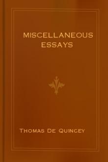 Miscellaneous Essays by Thomas De Quincey