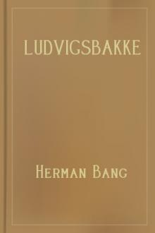 Ludvigsbakke by Herman Bang