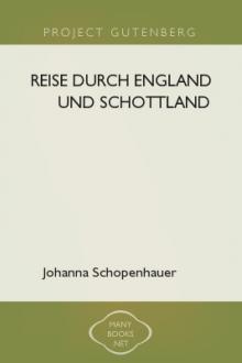 Reise durch England und Schottland by Johanna Schopenhauer