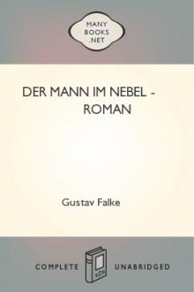 Der Mann im Nebel - Roman by Gustav Falke
