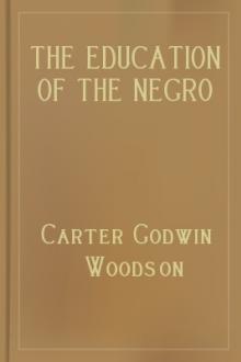 The Education of the Negro Prior to 1861 by Carter G. Woodson