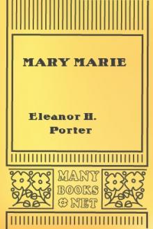 Mary Marie by Eleanor Hodgman Porter