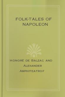 Folk-Tales of Napoleon by Honoré de Balzac, Aleksandr Amfiteatrov
