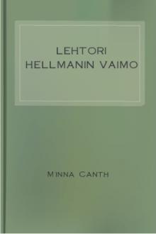 Lehtori Hellmanin vaimo by Minna Canth
