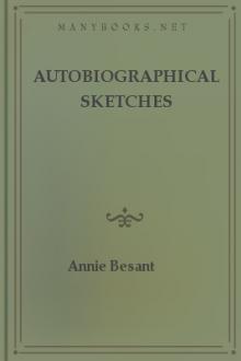 Autobiographical Sketches by Annie Besant