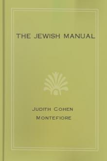 The Jewish Manual by Lady Montefiore Judith Cohen